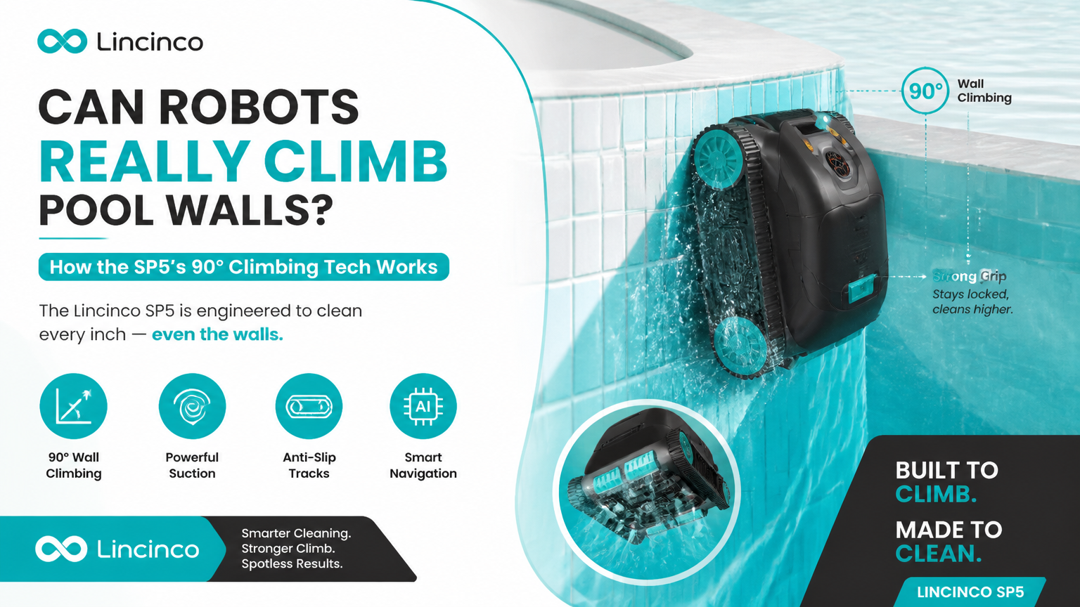 Les robots peuvent-ils vraiment escalader les parois d’une piscine ? Comment fonctionne la technologie d'escalade à 90° du SP5